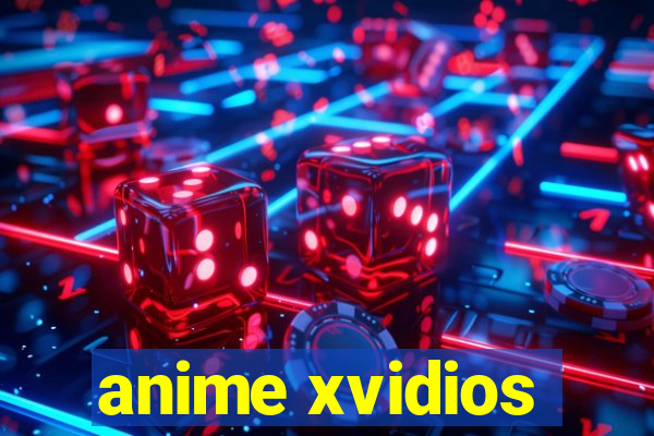 anime xvidios